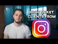 How to get high ticket clients through instagram