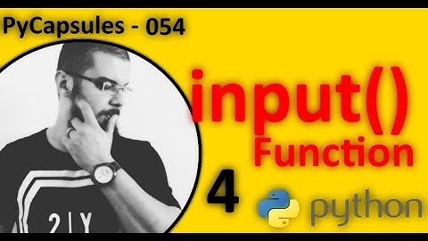 Python Function input Part4 - نقطة تقنية خطيرة في دالة الإدخال