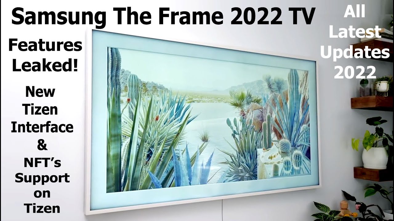 Samsung The Frame 2022 Features Leaked & more | #SamsungTheFrame #TheFrame2022 ##TheFrameTV2022