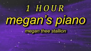 Megan Thee Stallion - Megan's Piano  (Lyrics)   don't call me sis cause i'm not your sister| 1 HOUR