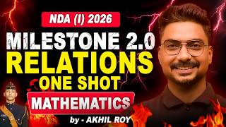 RELATIONS (One Shot) for NDA 1 2026 | Milestone Batch | Akhil Sir LIVE #nda