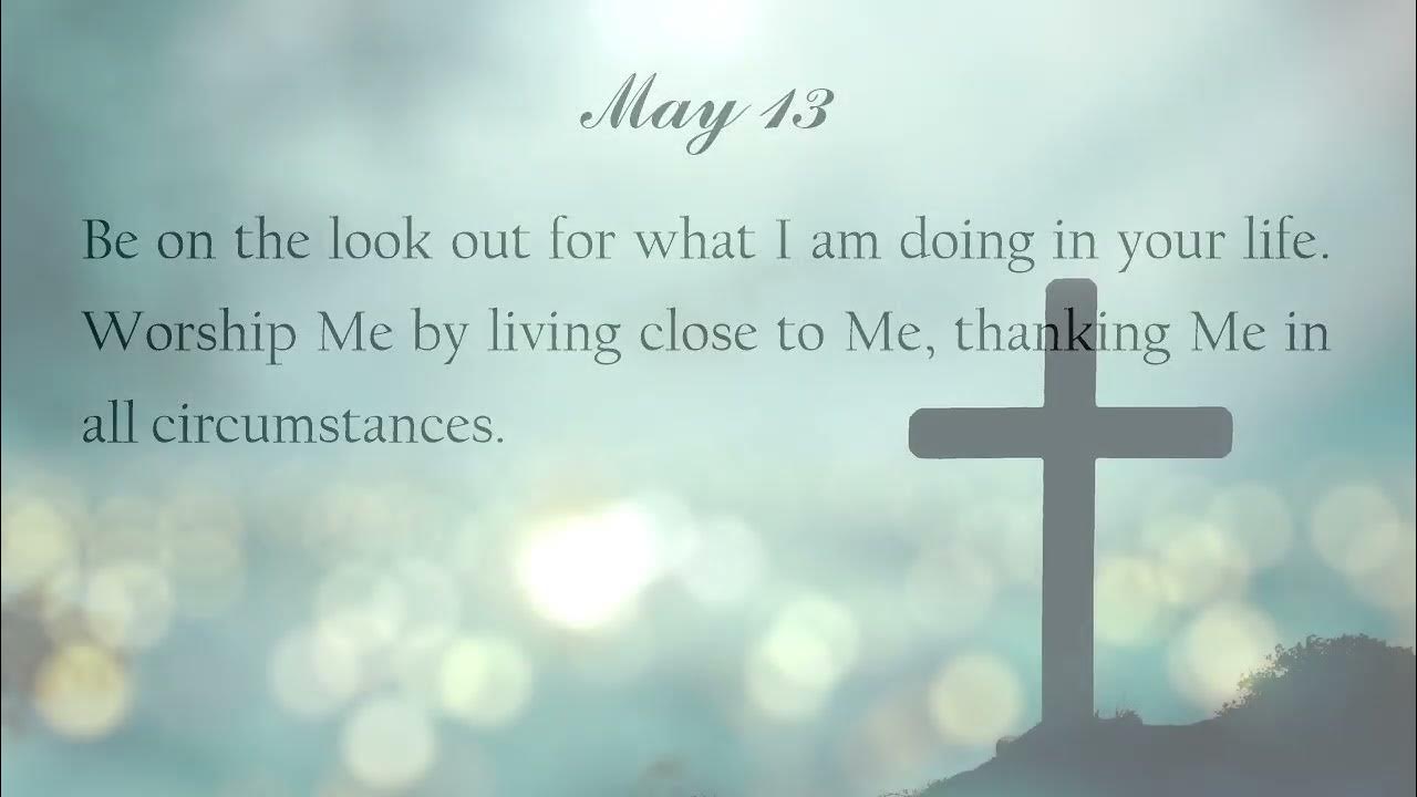 Jesus Calling May 13 YouTube