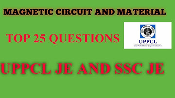 Top 25 questions of magnetic circuit ,( special for uppcl je and ssc je)