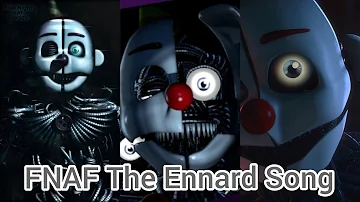 FNAF The Ennard Song