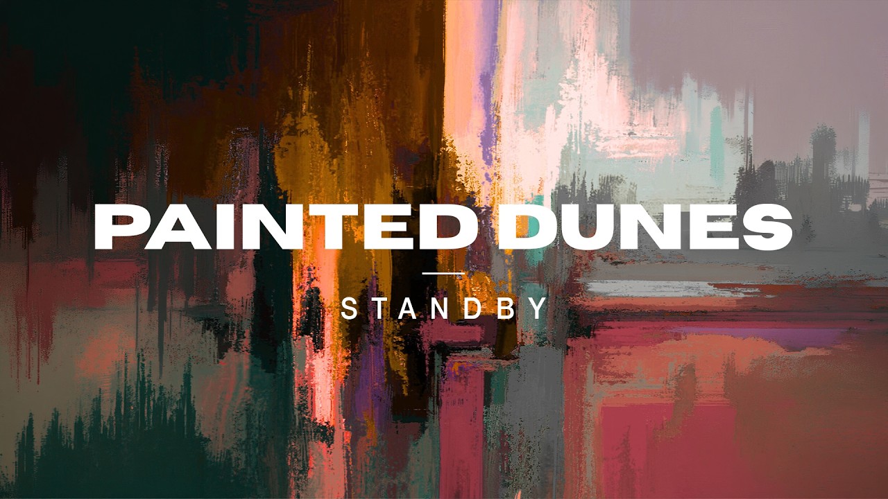 Watch Painted Dunes - Standby on YouTube Watch Painted Dunes - Standby on YouTube