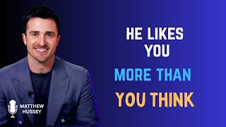 5 Signs He Has Feelings For You - No One Talks About These | Matthew Hussey