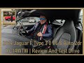 2014 Jaguar F Type 3 0 V6 S Auto 2dr YC14WTW | Review And Test Drive