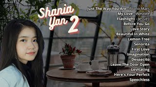 Playlist Kumpulan Lagu Barat Shania Yan PART 2 - Melow Calm Soft (Lagu Barat Populer Hits Cover)