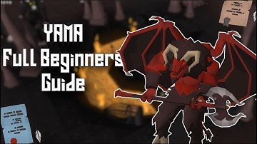 YAMA guide for Beginners | OSRS