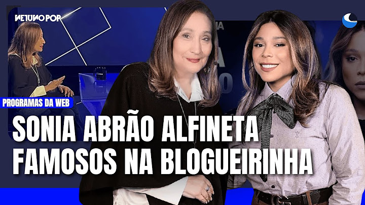Sonia Abrão blasts Cariúcha, takes a dig at Larissa Manoela and praises Maísa to the Blogger: "I ...
