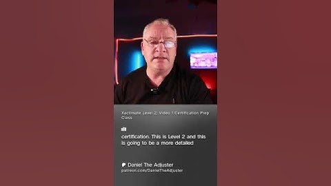 Xactimate Level 2-Video 1-Training Course Preview, Daniel the Adjuster #shorts