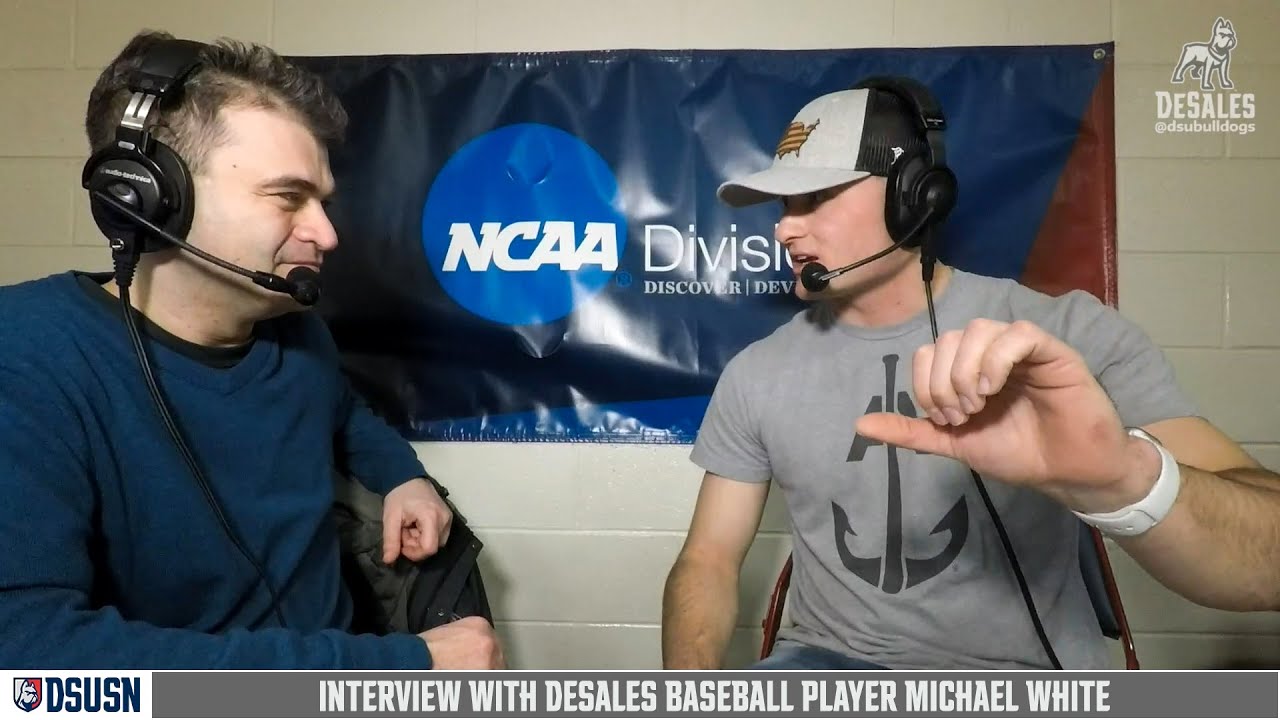 Michael White Interview DeSales Baseball 2/12/20