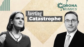 ‘Averting a Covid-19 Catastrophe’ | CoronaNomics, Ep 5.