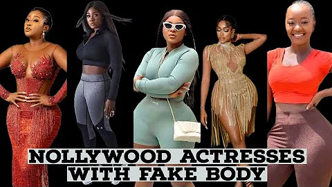 14 NOLLYWOOD ACTRESSES WHO HAVE DONE PLASTIC SURGERY/NOLLYWOOD ACTRESSES WITH FAKE BODY