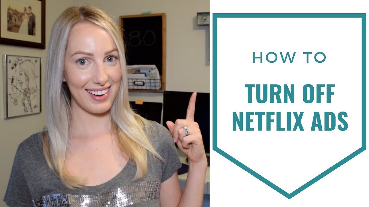 how-to-turn-off-mid-show-netflix-ads-youtube