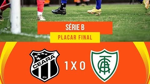 Brasileirão série B/ 2024/ melhores momentos de Ceará 1 X 0 América mg