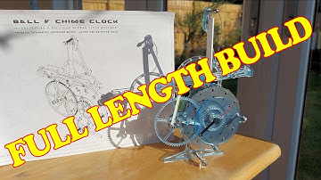LONG VIDEO Assembling a Machine Realm Ball & Chime Clock