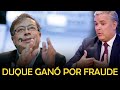 DUQUE GANÓ SOLO POR FRAUDE / Gustavo Petro