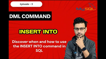 Episode - 3 INSERT INTO COMMAND IN MYSQL WORKBANCH