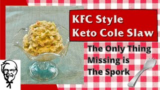 KFC Style Keto Coleslaw  only 2g net carbs per serving