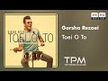 Garsha Rezaei Toei O To گرشا رضایی تویی و تو Garsha Rezaei Toei O To گرشا رضایی تویی و تو
