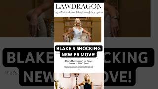 BLAKE LIVELY HITS NEW LOW IN PR: HIRES SIGRID MCCAWLEY