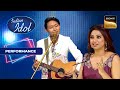 Indian Idol S14 | Obom की Singing Shreya को लगी &#39;Dreamy&#39; | Performance
