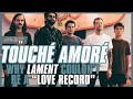 Capture de la vidéo Touché Amoré On Why 'Lament' Couldn't Be All About Love, But Is The Perfect Entry Point To The Band