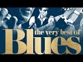 The Very Best of Blues - Unforgettable Tracks
