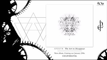 SPEKTR - Through the Darkness of Future Past (Official Track Stream)