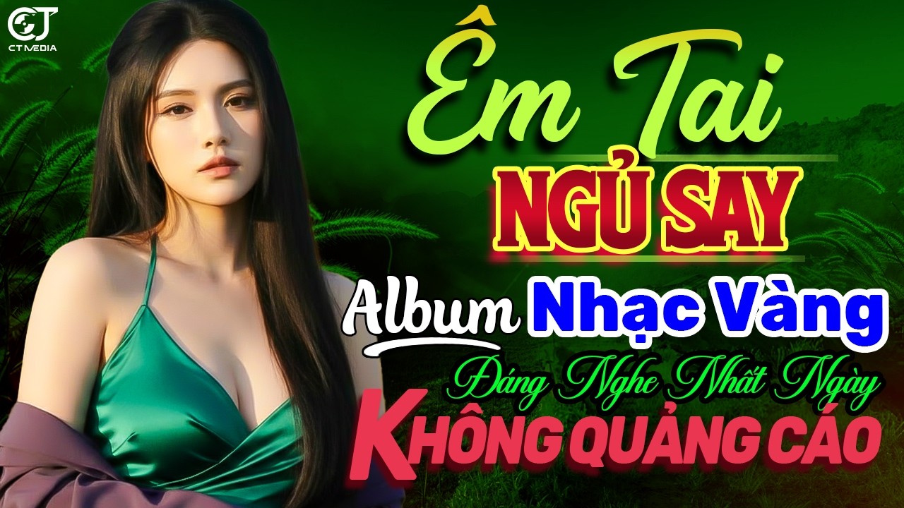 Lk Nhạc Vàng Trữ Tình Hay Nhất 2026 ➤Thư Giãn Êm Tai Dễ Ngủ KHÔNG QUẢNG CÁO