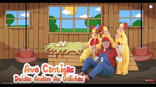 Doidas Andam as Galinhas - Avô Cantigas chords