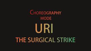 URI | THE SURGICAL STRIKE | Dance Choreography by Chetan Kumar