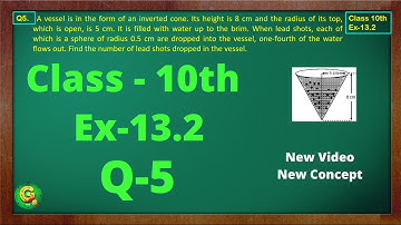 Ex 13.2 Q5 Class10 | Surface Area And Volume | Class10 Math | Class10 Ex 13.2 Q5 | Green Board