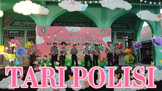 TARI POLISI - TASYAKURAN DAN PELEPASAN SISWA-SISWI RA AL-AKHYAR NWDI BAGIK POLAK.