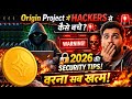 Origin Project में Hackers से कैसे बचें? 🚨 2026 की ये Security Tips जान लो वरना सब खत्म! #lgns