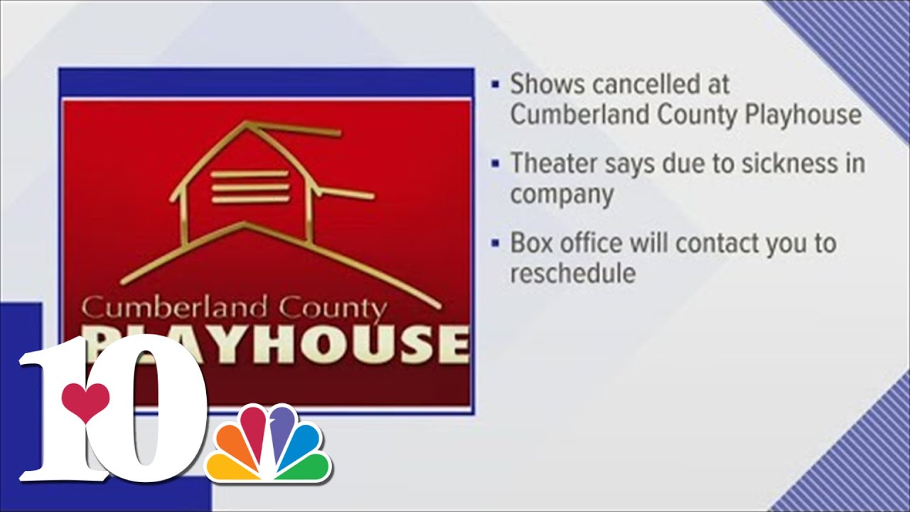Cumberland County Playhouse Cancels Shows YouTube cumberland-county-playhouse-cancels-shows-youtube