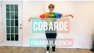 Cobarde | Yahaira Plasencia | Zumba Salsa Choreo