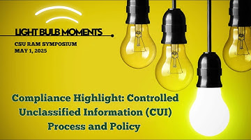 Compliance Highlight: CSU regulations for Controlled Unclassified Information (CUI)