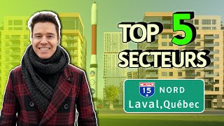 Quel secteur choisir à Laval? | TOP 5 secteurs à Laval au Québec 🇨🇦