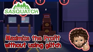Maximize the Profit in Port Stealing without using Glitch in Sneaky Sasquatch