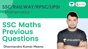 SSC Maths Previous Questions | SSC/NTPC/UPSI/RPSC | Wifistudy Studios | Dharmendra Meena