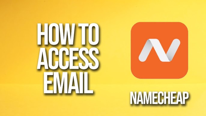 How to Access Namecheap Email: A Step-by-Step Guide