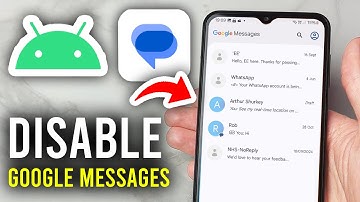 How To Disable Google Messages On Android Phone - Step By Step