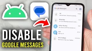 How To Disable Google Messages On Android Phone - Step By Step