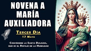 Novena a María Auxiliadora – Tercer Día | La Dulzura✝