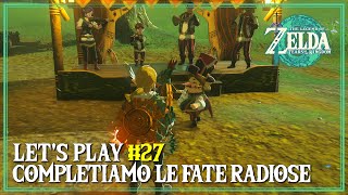 Completiamo Le Fate Radiose The Legend of Zelda: Tears of the Kingdom Lets Play 27