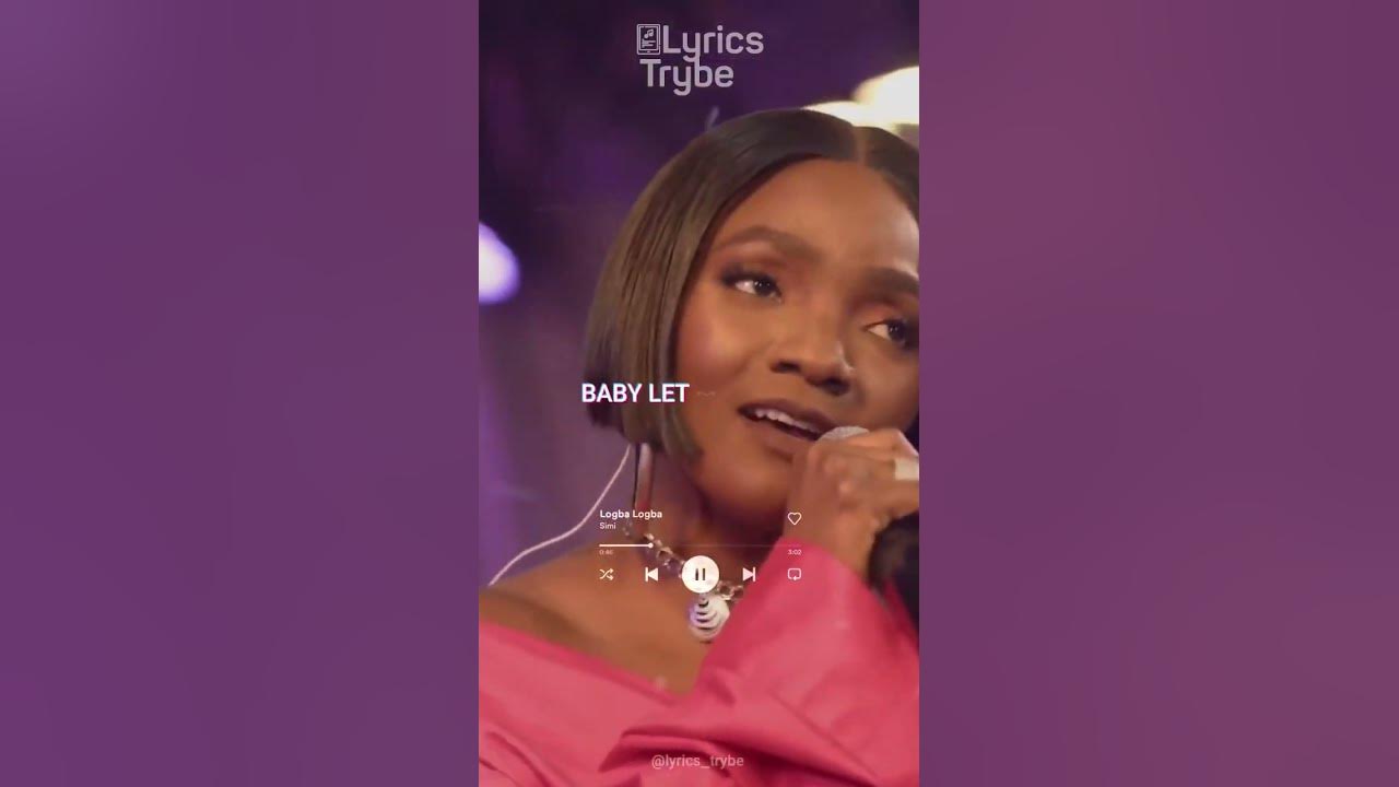 Simi - Logba Logba (Lyrics) #lyricstrybe #afrobeats #music