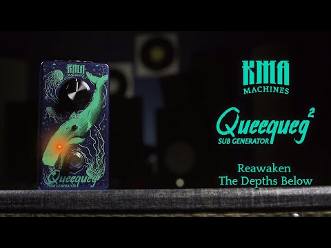 KMA Machines QUEEQUEG 2 - Analog Sub-Octave pedal - Reawaken The Depths Below