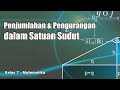 Kelas 07 - Matematika - Penjumlahan & Pengurangan dalam Satuan Sudut | Pendidikan Indonesia - Kelas 07 - Matematika - Penjumlahan & Pengurangan dalam Satuan Sudut | Pendidikan Indonesia